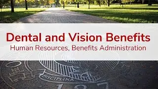 Dental and Vision Benefits