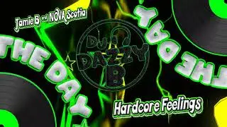 Jamie B & nova Scotia - Hardcore Feelings - Dazzy B's Track Of The Day #ukbounce #donk #bounce#dance