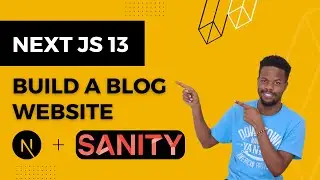 PART 2 - Introduction to Next.js | Build a Blog Website with Sanity Backend