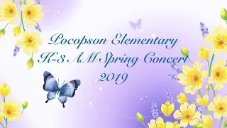 Pocopson K-3 AM Concert Spring 2019