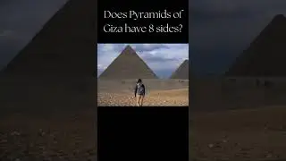 Does Pyramids of Giza have 8 sides ?