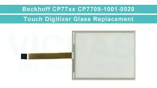 CP7709-1001-0020 Beckhoff CP77xx Touchscreen Replacement