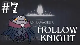 J'affronte le MAÎTRE DES ÂMES, Hollow Knight #7