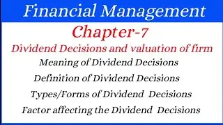 Financial Management (Chapter-7) Dividend decision #dividenddecisions #financialManagement
