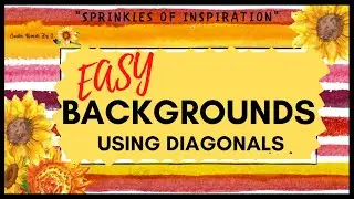 Easy Backgrounds For Your Cards!