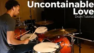 Uncontainable Love - Elevation Worship// Drum Tutorial// Rezound Tutorials