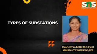 Types of Substation| Transmission and Distribution|SNS Institutions