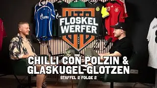S02/F02 - Chilli con Polzin & Glaskugel-Glotzen
