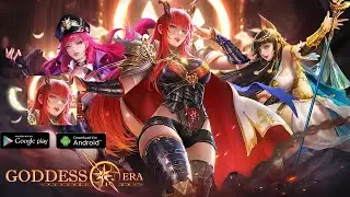 Goddess Era Gameplay Android APK || Goddess Era Mobile RPG Game