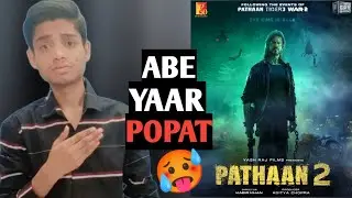 Pathaan 2 Director Shocking Update | Pathaan 2 Cast | Pathaan 2 Release Date | Pathaan Shooting News
