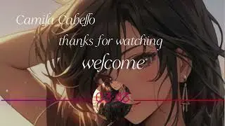 NIGHTCORE- CAMILA CABELLO-SHAMELESS
