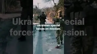 Ukrainian special forces on mission. #ukraineunderattack #ukrainenews #chechen