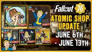 Fallout 76 - MEGA BUNDLE SALE Atomic Shop Update June 6th 2023