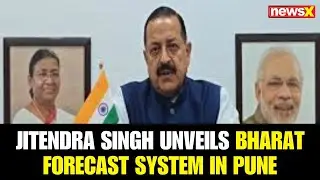 Bharat Forecast System: Jitendra Singh Launches Advanced Bharat Forecasting System in Pune | NewsX