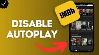 How to Disable Video Autoplay in IMDb App (stop trailers from auto-playing)