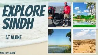 Explore Sindh | Solo bike rider | Bhambore  | Chota Norani | Haleji lake | daniyal ali master