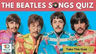 The Beatles Music Trivia | The Beatles Rock Band Quiz