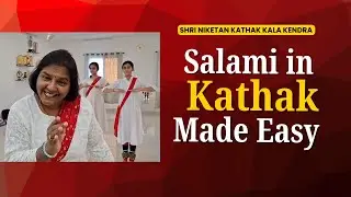 Learn Salami in Kathak | Beginner-Friendly Kathak Tutorial