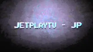 [HD] Intro - JetPlay (Intro 1)