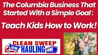 Inside Clean Sweep Junk Hauling: The Columbia, TN Family Business Built on Hard Work