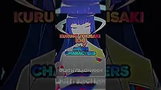 Kurumi Tokisaki vs Anime Characters | #datealive #shorts
