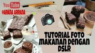 Tutorial Foto Makanan / Cara foto Makanan