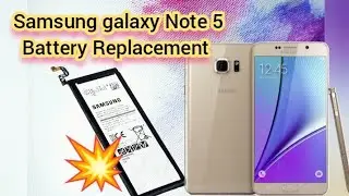 Samsung galaxy Note 5 Battery🔋 Replacement | Samsung Note 5 Battery Change