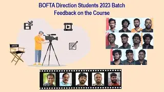BOFTA | DIRECTION STUDENTS 2023 BATCH FEEDBACK ON THE COURSE | JANUARY 3, 2024