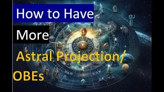 How to have MORE Astral Projection / OBEs - A very Simple Technique ✋️