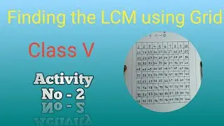 Finding LCM with the help of Grid# Activity No-2#Mathematics