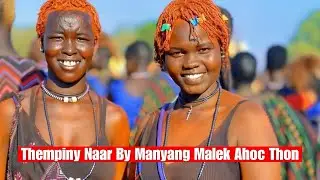 New Classic Dergel Hit Song Thempiny Naar By Manyang Malek Ahoc Thon