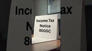80GGC Message from Income Tax? #80GGC #itr #tax #incometax #incometaxnotice #gst #taxfiling #budget