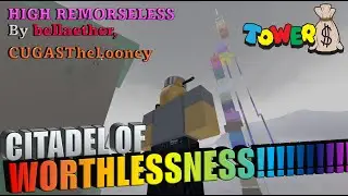 Citadel of Worthlessness || Tower$ Ring 2.5