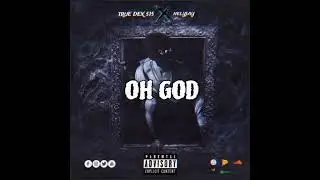 OH GOD _-_ TRUE DEX 515 - FT- NELYJAY