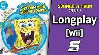 SHiFT plays SpongeBob SquigglePants [Wii Longplay] ⚓ Sponge-A-Thon 2023