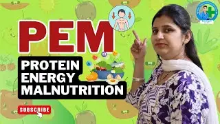 PEM | Protein Energy Malnutrition | Pooja Mam #Malnutrition #Undernutrition #nursingschool