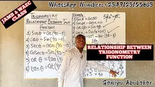 RELATIONSHIP BETWEEN TRIGONOMETRY FUNCTIONS | JAMB &WAEC Class| #ganiyuabubakar #trigonometry #maths
