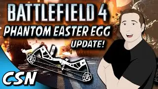 Battlefield 4 Phantom Easter Egg Update! - CSN