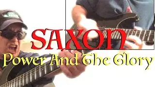 SAXON -  Power And The Glory ✬ Guitar Cover ✬ Complete
