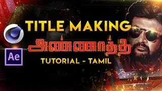 Annatha Title Motion poster making tutorial Part 2
