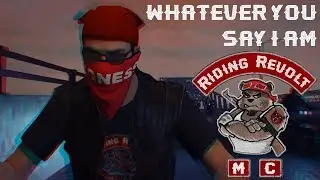 Whatever You Say I Am | Riding Revolt MC | GTA V Music Video