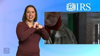 ASL: IRS Tax Help for People With Disabilities (CC and Audio)