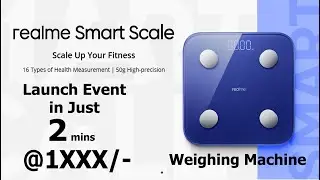 Realme Smart Scale Launch Event in 2mins | Weighing Machine #RealmeSmartScale #RealmeWeighingMachine