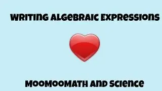 Translating words into algebraic expressions