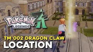 Pokemon Legends Z-A Dragon Claw (TM 002) Location