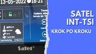 Manipulator dotykowy Satel INT-TSI - kurs, szkolenie jak podłączyć i skonfigurować własny projekt
