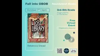 Fall Into OBOB: The Lost Library by Rebecca Stead