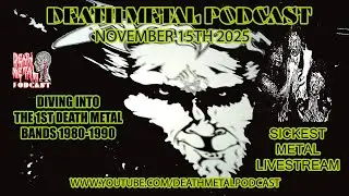 Death Metal Podcast - First Death Metal Bands 1980-1990