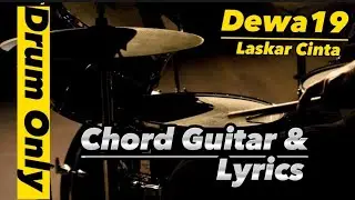 Drum Only Backing Track Dewa19 - Laskar Cinta