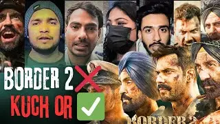 Border 2 teaser review | VFX 3rd class 🤢| Should have taken Akshay Khanna, Sunny Deol, Varun Dhawan